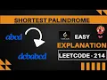 214 Shortest Palindrome Leetcode 214 Efficient Solution Using KMP Algorithm Explained