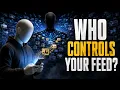The Algorithm That Decides What You See Who Controls It