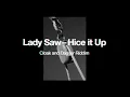 LADY SAW – HICE IT UP (CLOAK AND DAGGER RIDDIM)