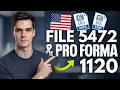 How to File Form 5472 Pro Forma 1120 For Foreign-Owned LLCs