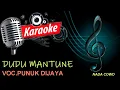 Download Lagu DUDU MANTUNE KARAOKE VERSI COWO