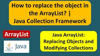 How to replace the object in the ArrayList Java Collection Framework