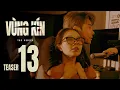 Lagu Teaser Vùng kín Tập 13 | Anh em phim | Phim Hành Động Hay Việt Nam