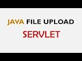 Java File Upload Example with Servlet 3 0 API