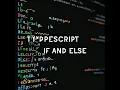 WHAT IS IF AND ELSE STATEMENT TYPESCRIPT TUTORIAL FOR BEGINNERS