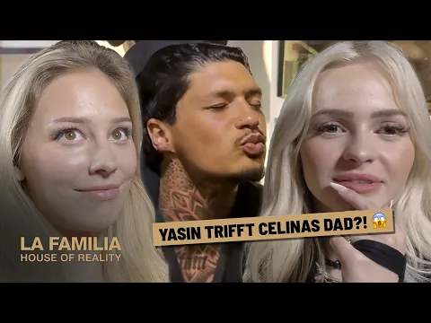 Download MP3 Yasin trifft Celinas Dad?! 😱👀 | La Familia – House of Reality #16