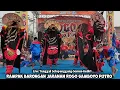 Lagu Rampak Barongan Jaranan ROGO SAMBOYO PUTRO Live Tunggul Selopanggung Semen Kediri