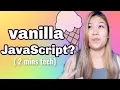 What is Vanilla Javascript