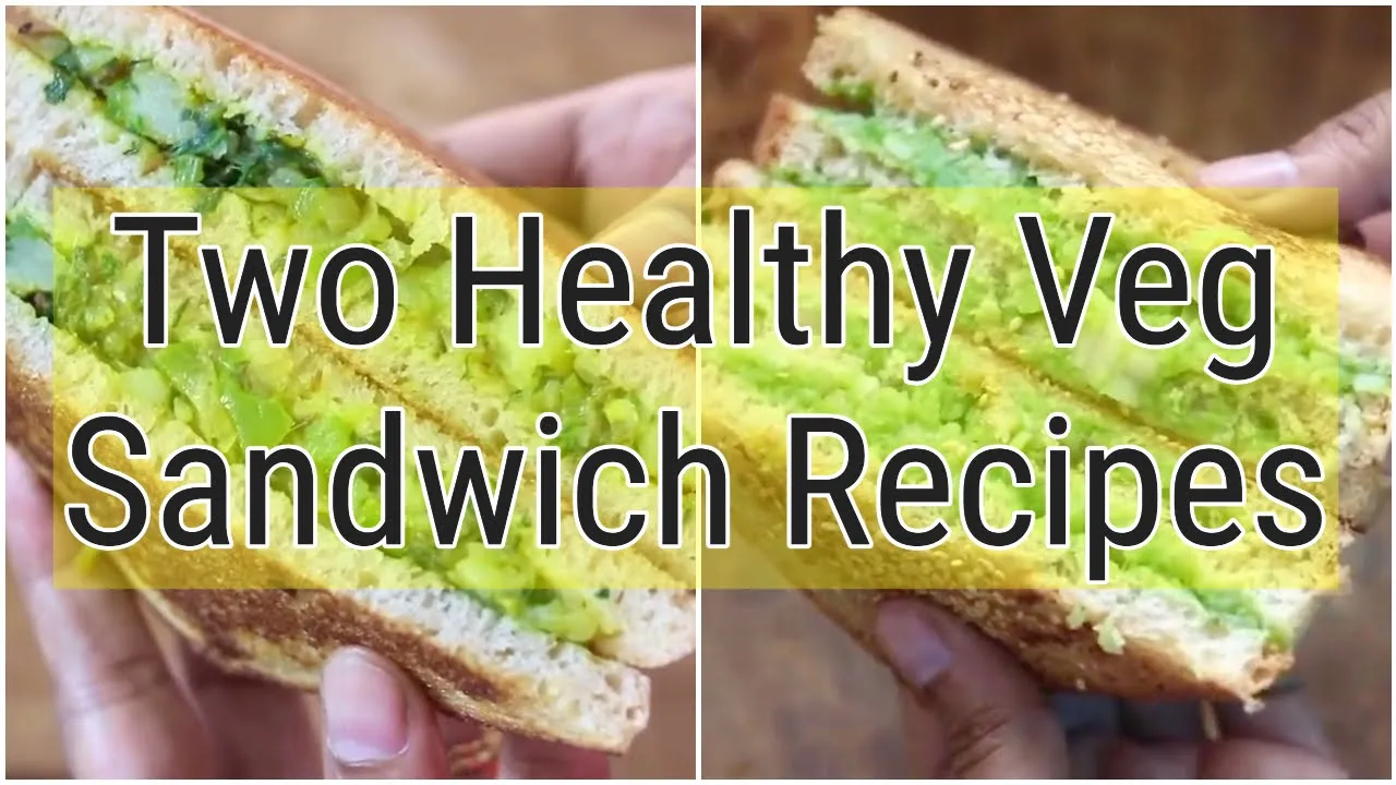 2 Healthy Veg Sandwich Recipes For Weight Loss