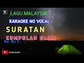 Download Lagu SURATAN - SLAM ( KARAOKE ) NO VOCAL || LIRIK LAGU MALAYSIA