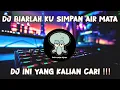 DJ BIARLAH KU SIMPAN AIR MATA - ARIEF FYP VIRAL TIKTOK 2023 SOUND KANE JEDAG JEDUG FULL BASS TERBARU
