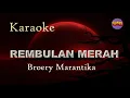 Download Lagu REMBULAN MERAH - Broery Marantika - Karaoke