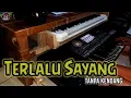Download Lagu Terlalu Sayang Tanpa Kendang