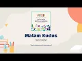 Lagu Malam Kudus, Sunyi Senyap (Silent Night) | Lagu Natal Sekolah Minggu 2022