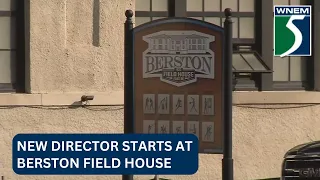 Berston Field House welcomes new director