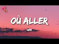 Download Lagu GIMS - Où aller (Paroles)