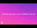 Clean Bandit - Rockabye (Lyrics) Feat. Sean Paul & Anne Marie