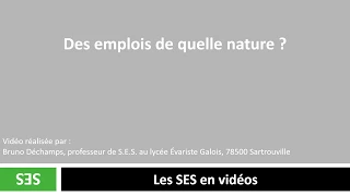 Des emplois de quelle nature ?