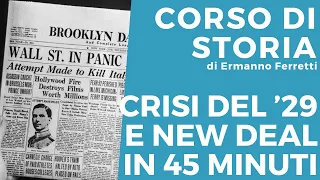 Crisi del '29 e New Deal in 45 minuti