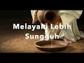 Download Lagu Melayani Lebih Sungguh