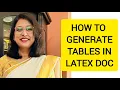 Let s Learn Latex MiniChapter 6 How to generate Tables in Latex Document