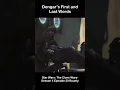 Dengar’s First and Last Words