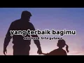 Download Lagu yang terbaik bagimu ada band-gita gutawa #yangterbaikbagimu #ayah #lirik