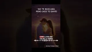 Hermosa Bachata Cristiana para Dedicar – No Te Buscaba Pero Dios Te Envió-Jeovany Campos Oficial 