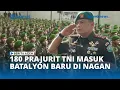 Download Lagu 180 Prajurit TNI Masuk Batalyon Baru di Nagan Raya