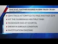 One dead one in serious condition after semi-truck crash in Moore County