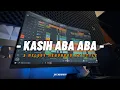 Download Lagu  DJ VIRAL KASIH ABA ABA X MELODY MENUNGGU STYLE KT TERBARU 2025 - DJ SANTUY