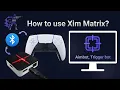 How to use Xim Matrix Aimbot on Controller with DMA Cheats