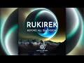 Download Lagu Rukirek - Beyond All Dimensions [Full Album]