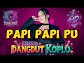 Download Lagu PAPI PAPI PU KARAOKE DANGDUT KOPLO NADA WANITA | DIFARINA INDRA | OM ADELLA