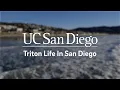 UC San Diego Triton Life in San Diego