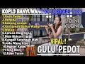 Download Lagu GULU PEDOT - REHANA - BOKONG SEMOK || album dini kurnia koplo banyuwangi terbaru 2025 - on trending