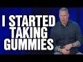 Gummies