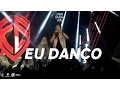 Download Lagu Andre Valadão | Eu Danço [DVD Crer Para Ver]