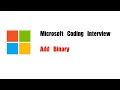 Microsoft Coding Interview Question Leetcode 67 Add Binary