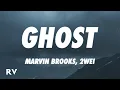 Download Lagu Marvin Brooks - Ghost (2WEI Remix) (Lyrics)