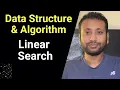 Data structure Algorithm Linear search