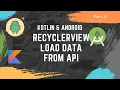 Part 11 Kotlin Android tutorial for beginners RecyclerView complex layout