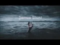 James Blunt | WEIGHT OF IT ALL | Subtitulada en español.