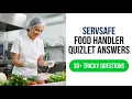 Pass Your 2026 ServSafe Food Handler Test Full Quizlet Study Guide and Real Exam Answers