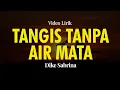 Download Lagu TANGIS TANPA AIR MATA -  DIKE SABRINA \u0026 BINTANG FORTUNA | Lirik Lagu Dangdut Koplo 2025