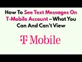 How To See Text Messages On T-Mobile Account - What You Can And Can t View