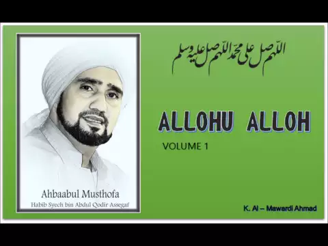 Download MP3 Sholawat Habib Syech : Allohu Allah - vol 1 + Lirik/syair