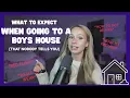 what NOBODY tells you about GOING TO A BOYS HOUSE what to expect