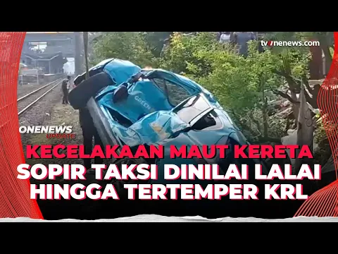 Sopir Taksi Green SM Jadi Tersangka Kecelakaan KA di Bekasi Timur