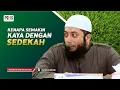 Download Lagu Kenapa Semakin Kaya Dengan Sedekah - Ust Khalid Basalamah